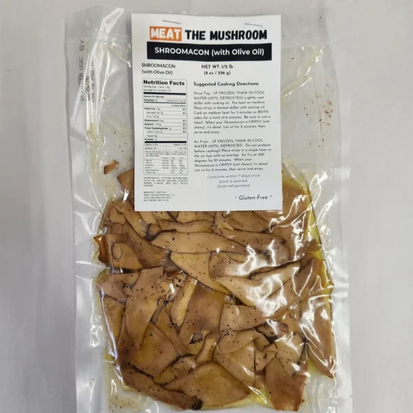 Meat the Mushroom - Shroomacon with Olive Oil